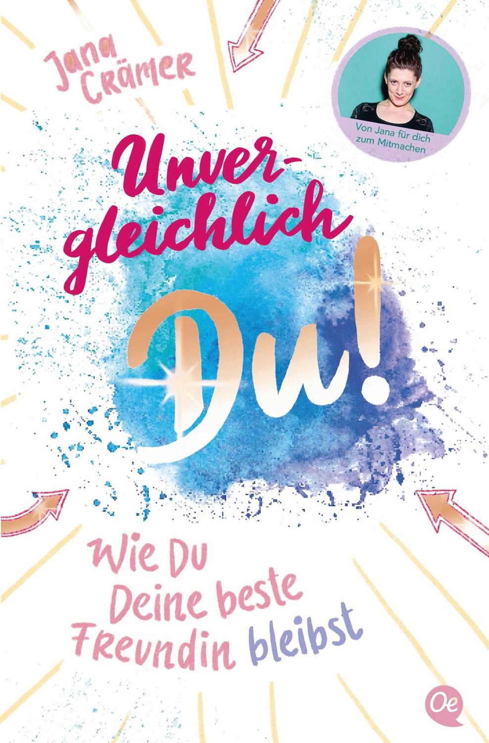 Cover: 9783841506559 | Unvergleichlich Du! 2. Wie du deine beste Freundin bleibst | Crämer