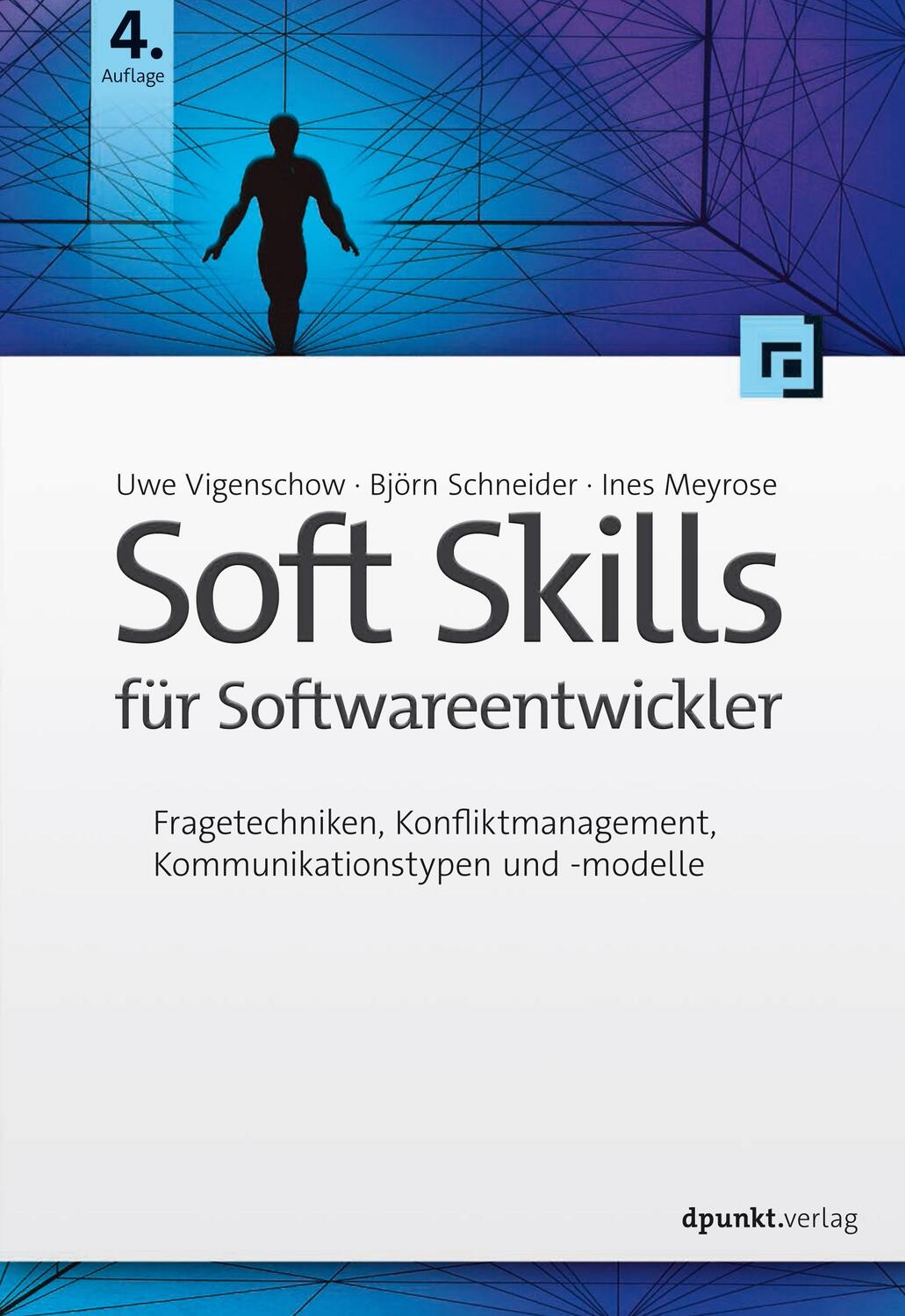 Cover: 9783864906978 | Soft Skills für Softwareentwickler | Uwe Vigenschow (u. a.) | Buch