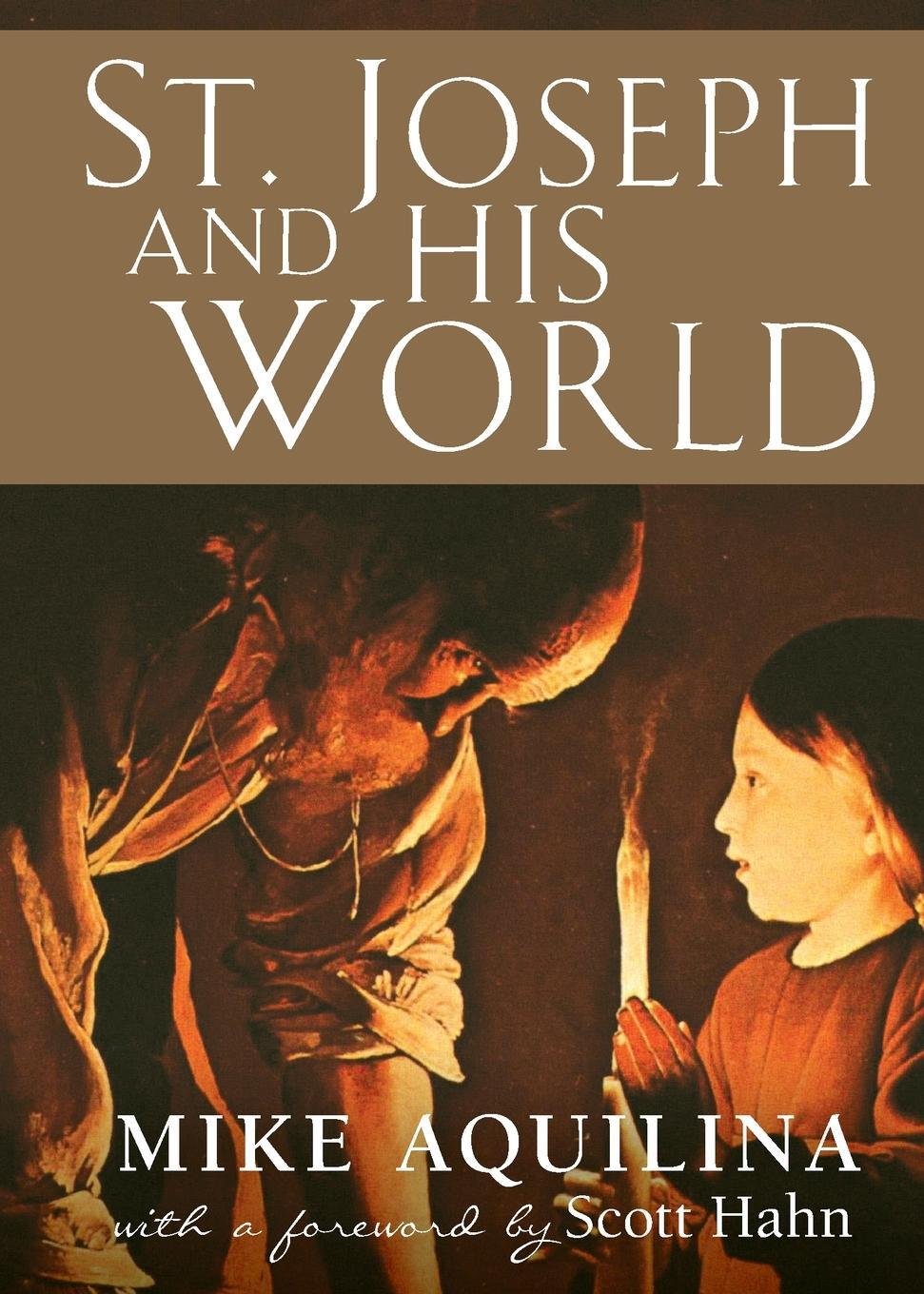 Cover: 9781594173936 | St. Joseph and His World | Mike Aquilina | Taschenbuch | Paperback