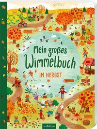 Cover: 9783845860541 | Mein großes Wimmelbuch - Im Herbst | Kathryn Selbert | Buch | 16 S.