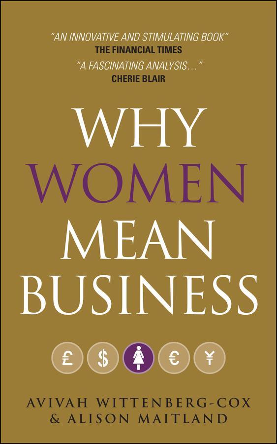 Cover: 9780470749500 | Why Women Mean Business | Avivah Wittenberg-Cox (u. a.) | Taschenbuch