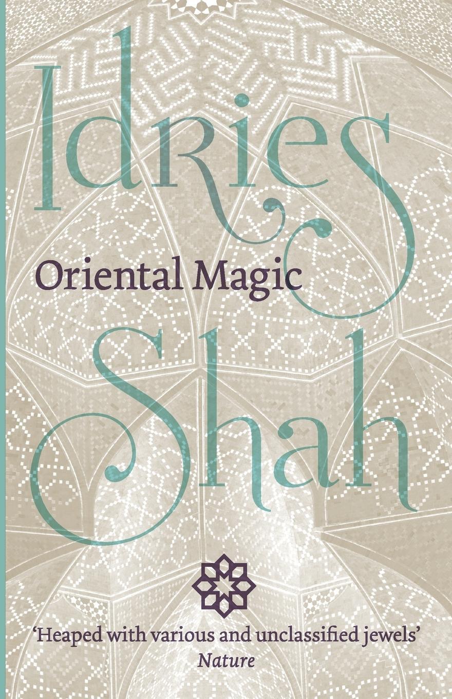 Cover: 9781784790424 | Oriental Magic | Idries Shah | Taschenbuch | Paperback | Englisch