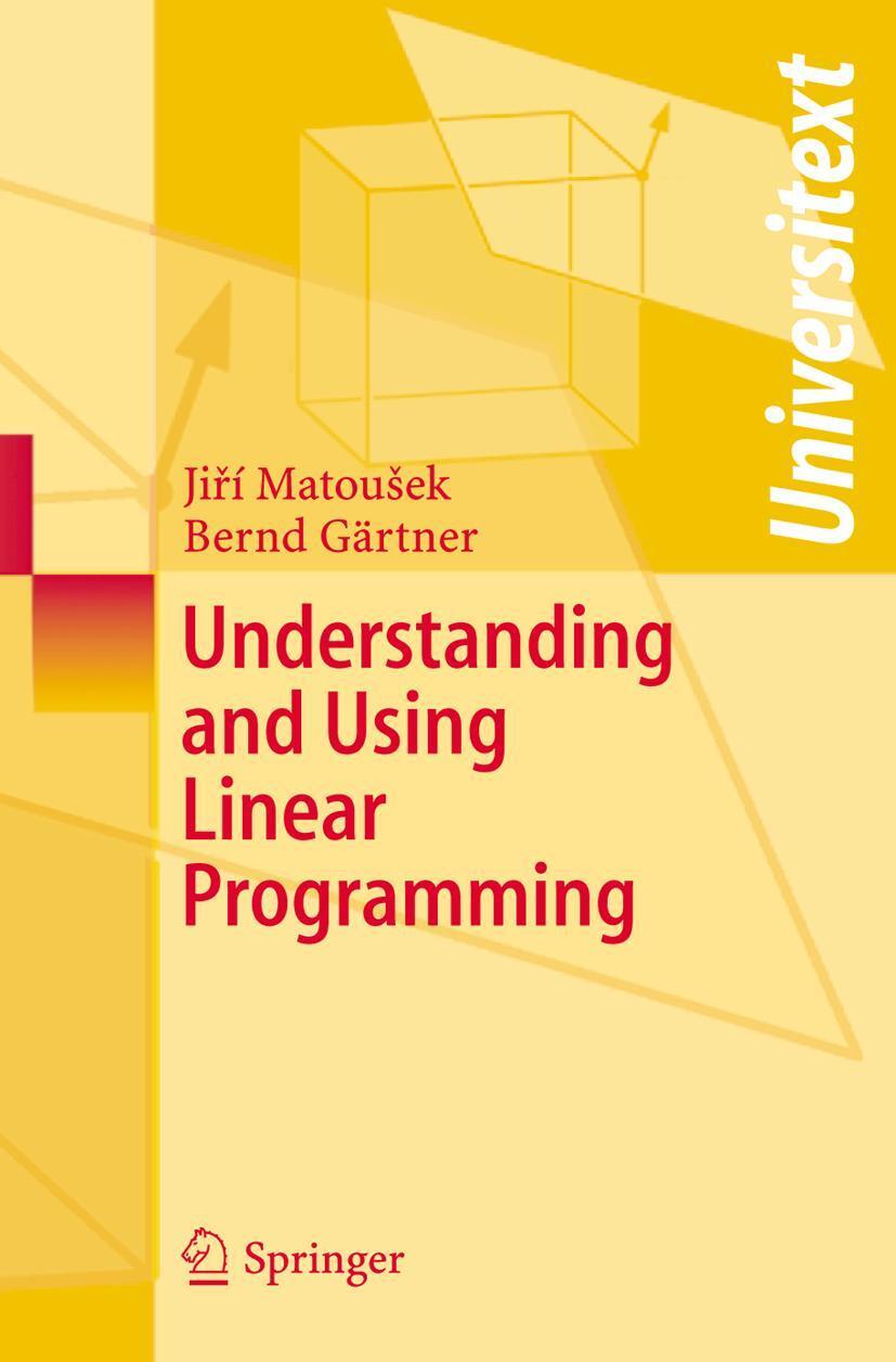 Cover: 9783540306979 | Understanding and Using Linear Programming | Bernd Gärtner (u. a.)