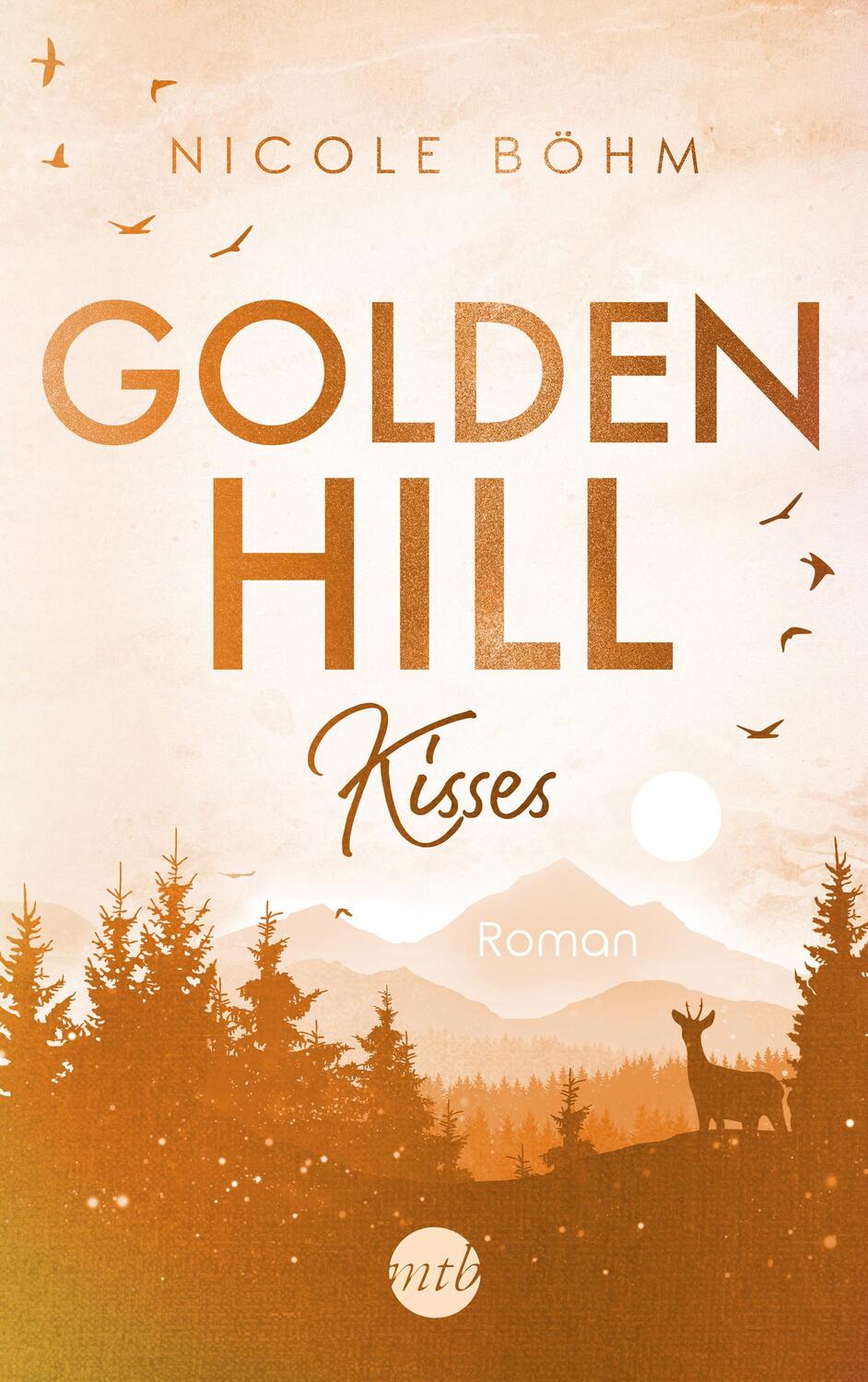 Cover: 9783745703108 | Golden Hill Kisses | Roman | Nicole Böhm | Taschenbuch | 352 S. | 2022