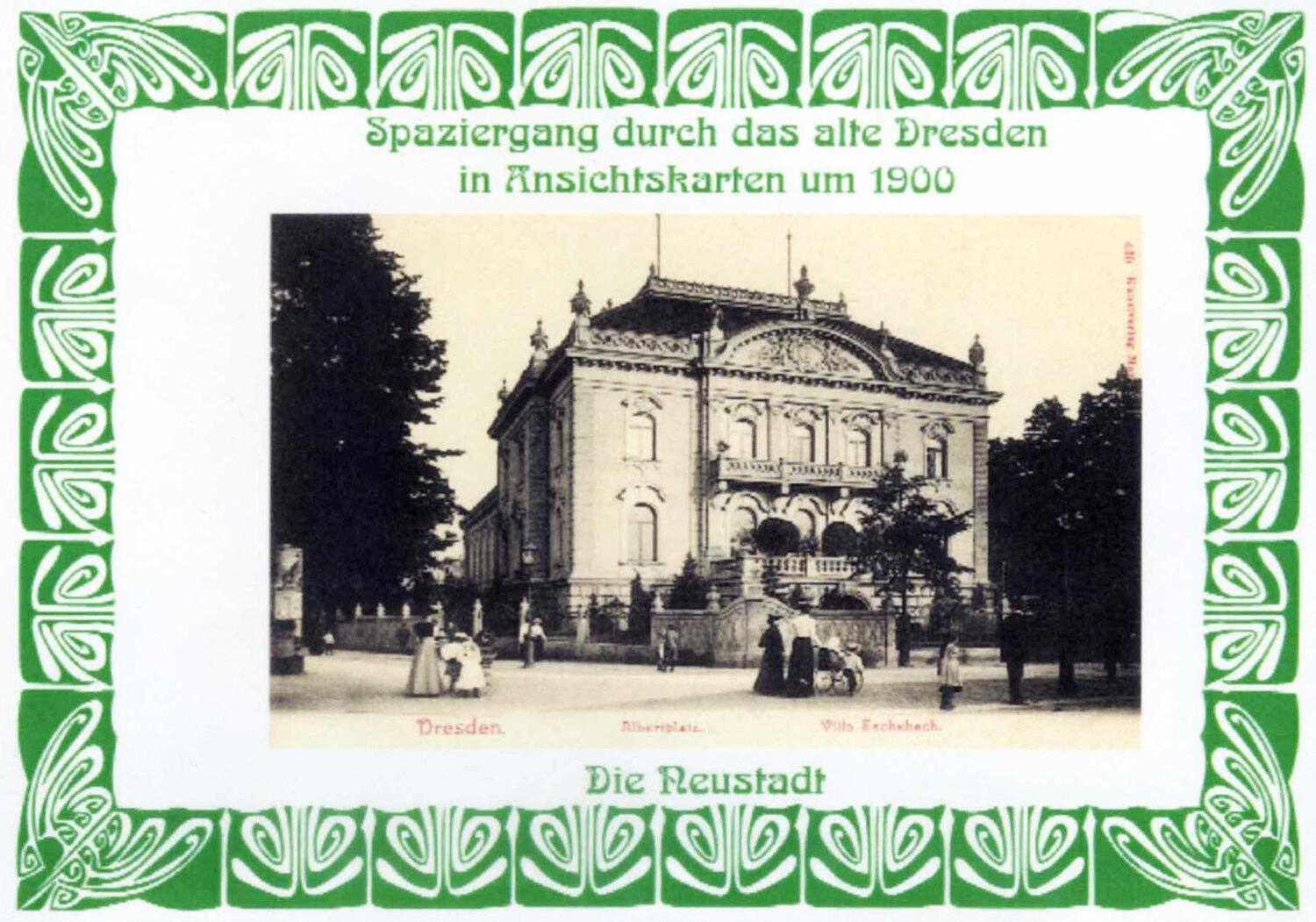 Cover: 9783947028030 | Spaziergang durch das alte Dresden in Ansichtskarten um 1900. Die...