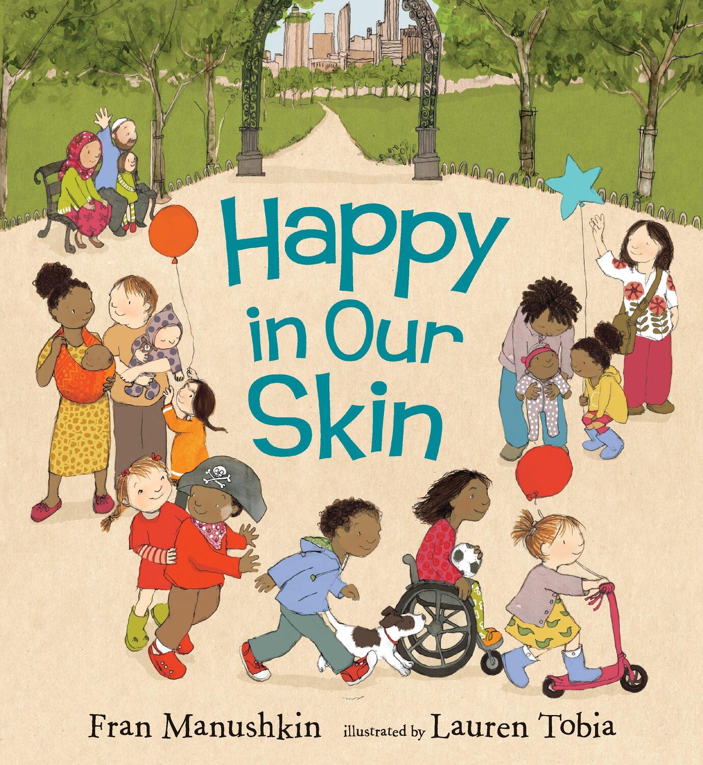 Cover: 9780763670023 | Happy in Our Skin | Fran Manushkin | Buch | Einband - fest (Hardcover)