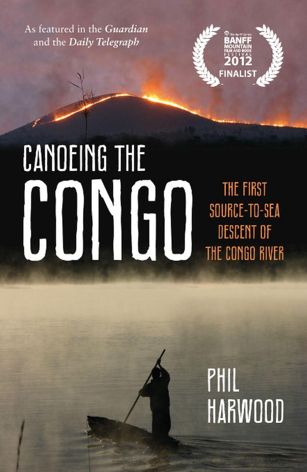 Cover: 9781849534000 | Canoeing the Congo | Phil Harwood | Taschenbuch | Englisch | 2013