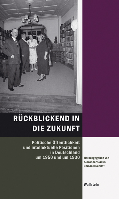 Cover: 9783835308718 | Rückblickend in die Zukunft | Alexander Gallus (u. a.) | Buch | 480 S.