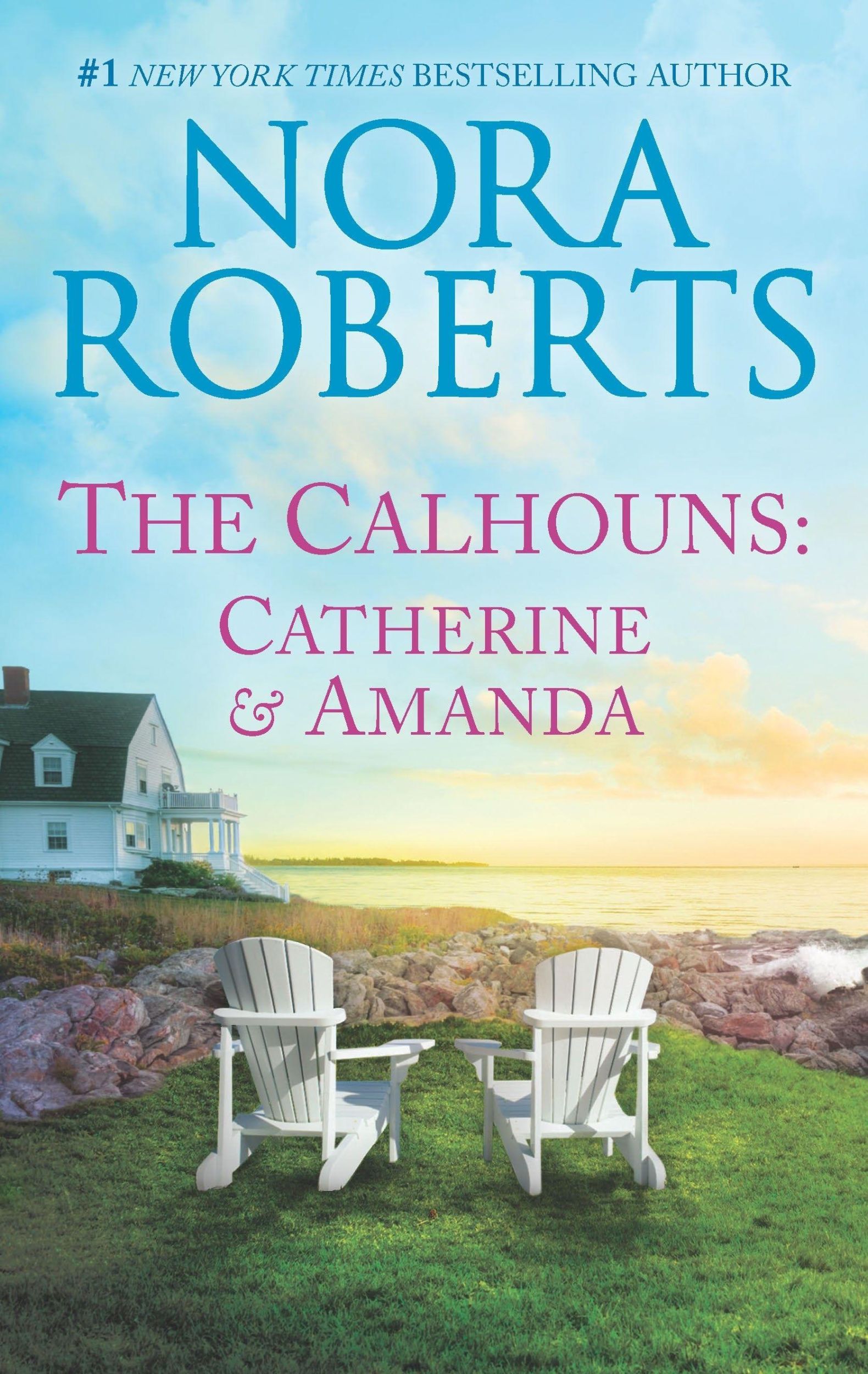 Cover: 9781335080752 | The Calhouns: Catherine and Amanda | Nora Roberts | Taschenbuch | 2020