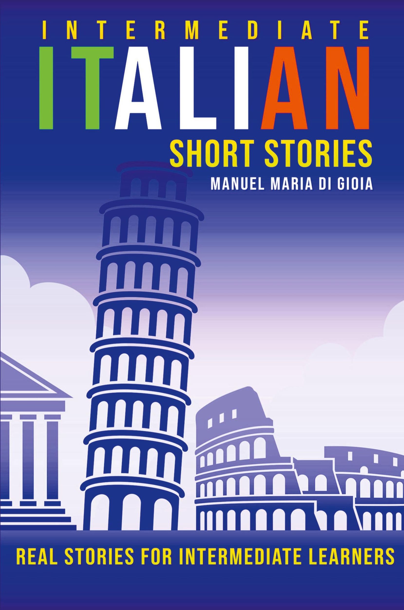 Cover: 9798215065976 | Intermediate Italian Short Stories - Real stories for intermediate...