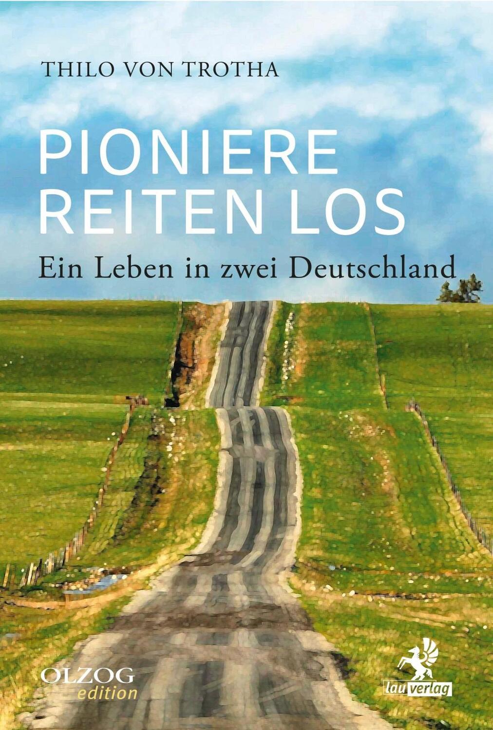 Cover: 9783957681737 | Pioniere reiten los | Ein Leben in zwei Deutschland, Olzog edition