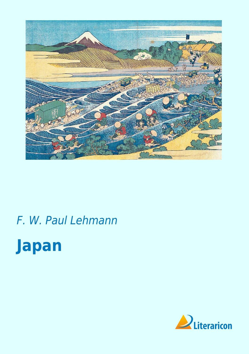 Cover: 9783956977787 | Japan | F. W. Paul Lehmann | Taschenbuch | Paperback | Deutsch | 2016