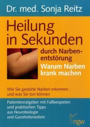 Cover: 9783940979025 | Heilung in Sekunden durch Narbenentstörung | Sonja Reitz | Taschenbuch