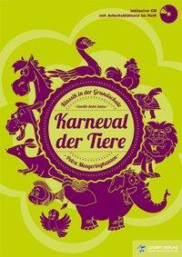 Cover: 9783897603851 | Karneval der Tiere | Klassik in der Grundschule, Mit CD | Broschüre