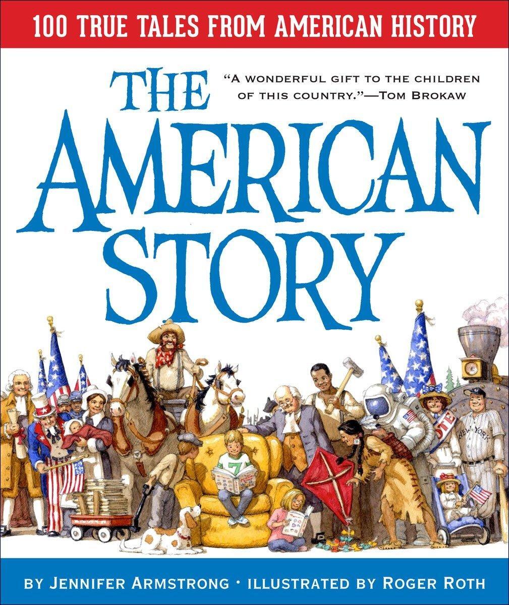 Cover: 9780375812569 | The American Story: 100 True Tales from American History | Armstrong