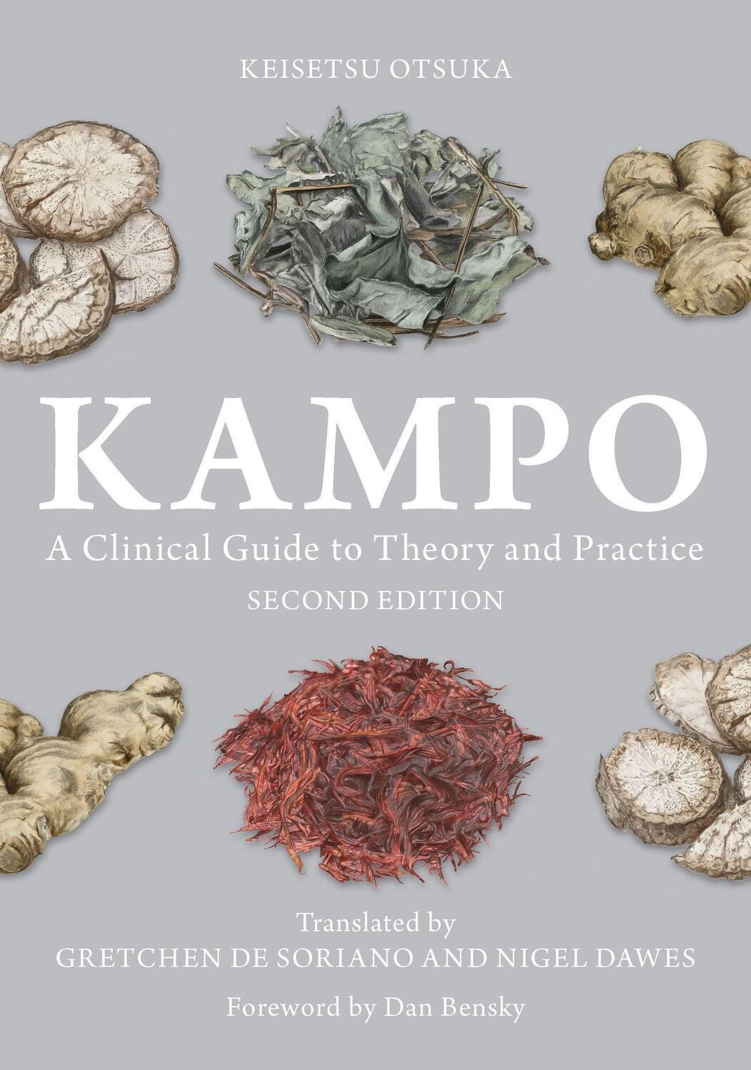 Cover: 9781839977589 | Kampo | A Clinical Guide to Theory and Practice | Keisetsu Otsuka