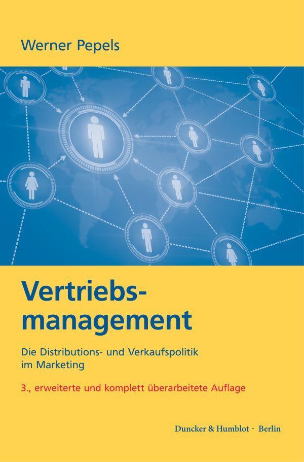 Cover: 9783428185344 | Vertriebsmanagement | Werner Pepels | Buch | 605 S. | Deutsch | 2022