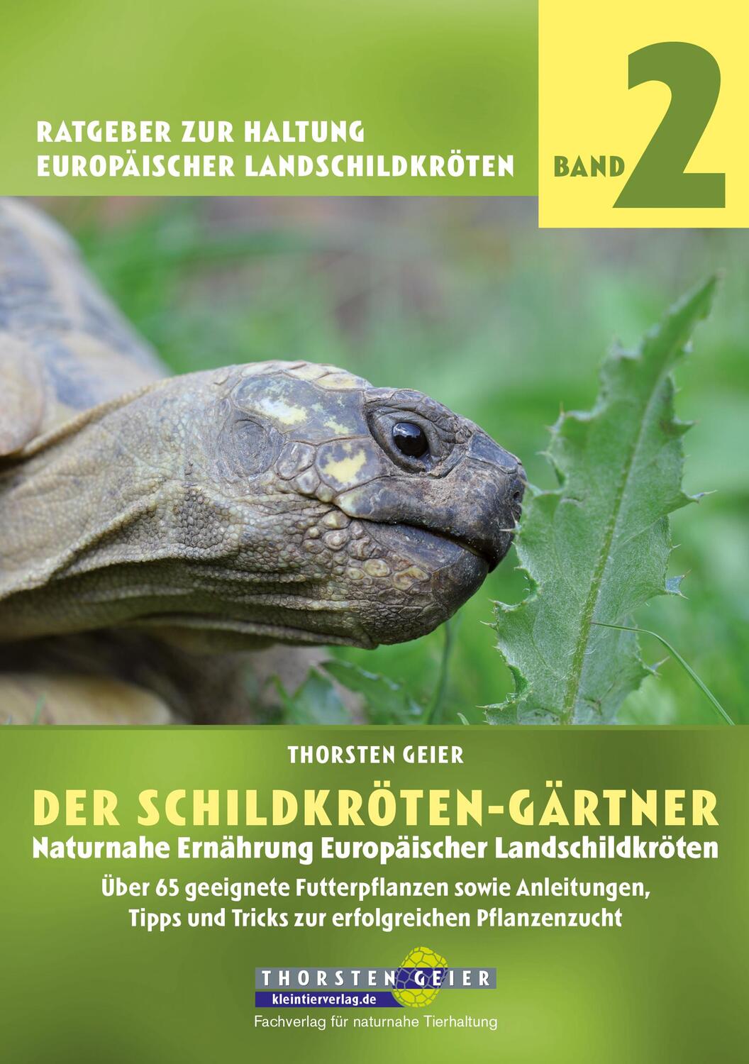 Cover: 9783944484099 | Der Schildkröten-Gärtner - Naturnahe Ernährung Europäischer...
