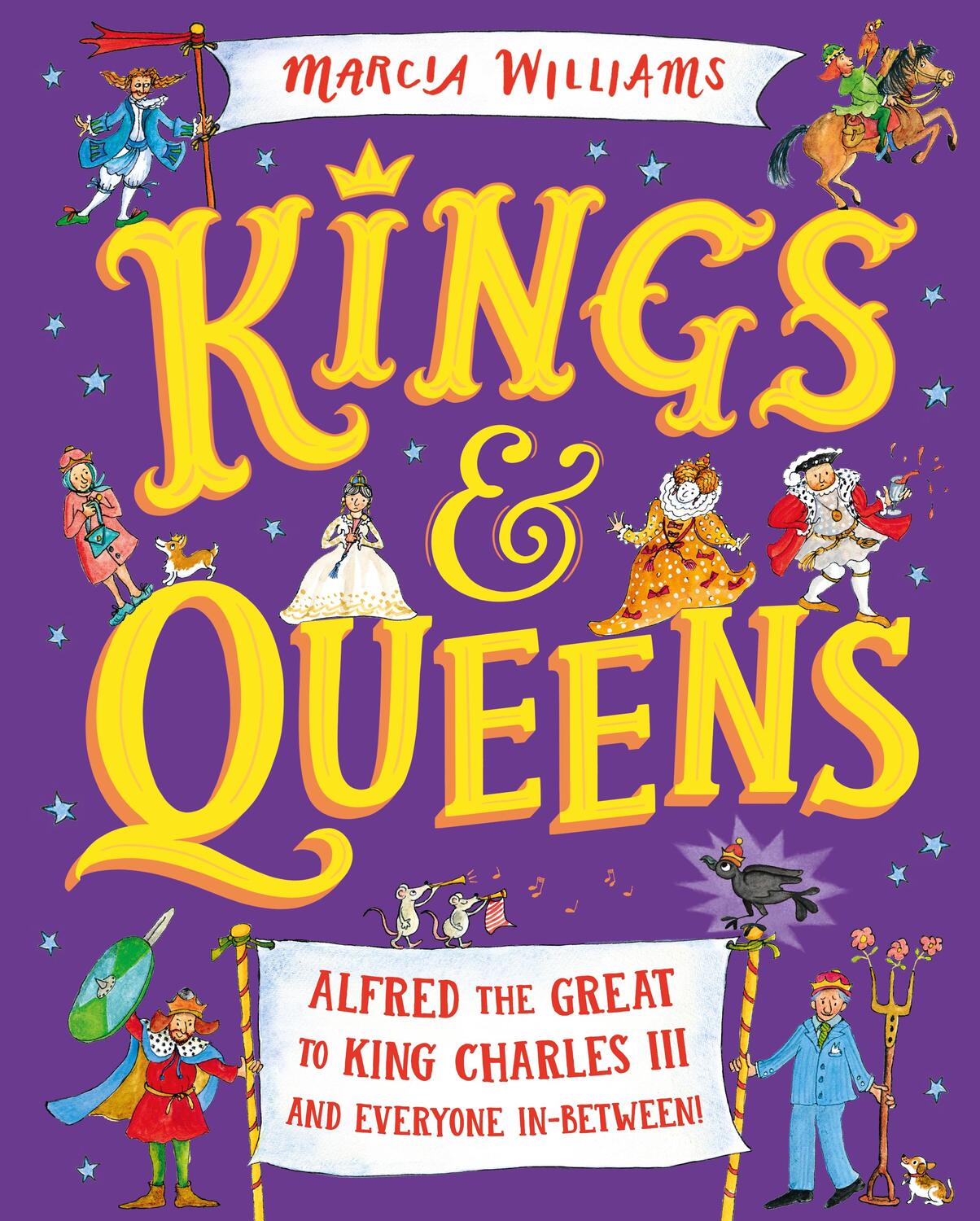 Cover: 9781529512755 | Kings and Queens: Alfred the Great to King Charles III and Everyone...