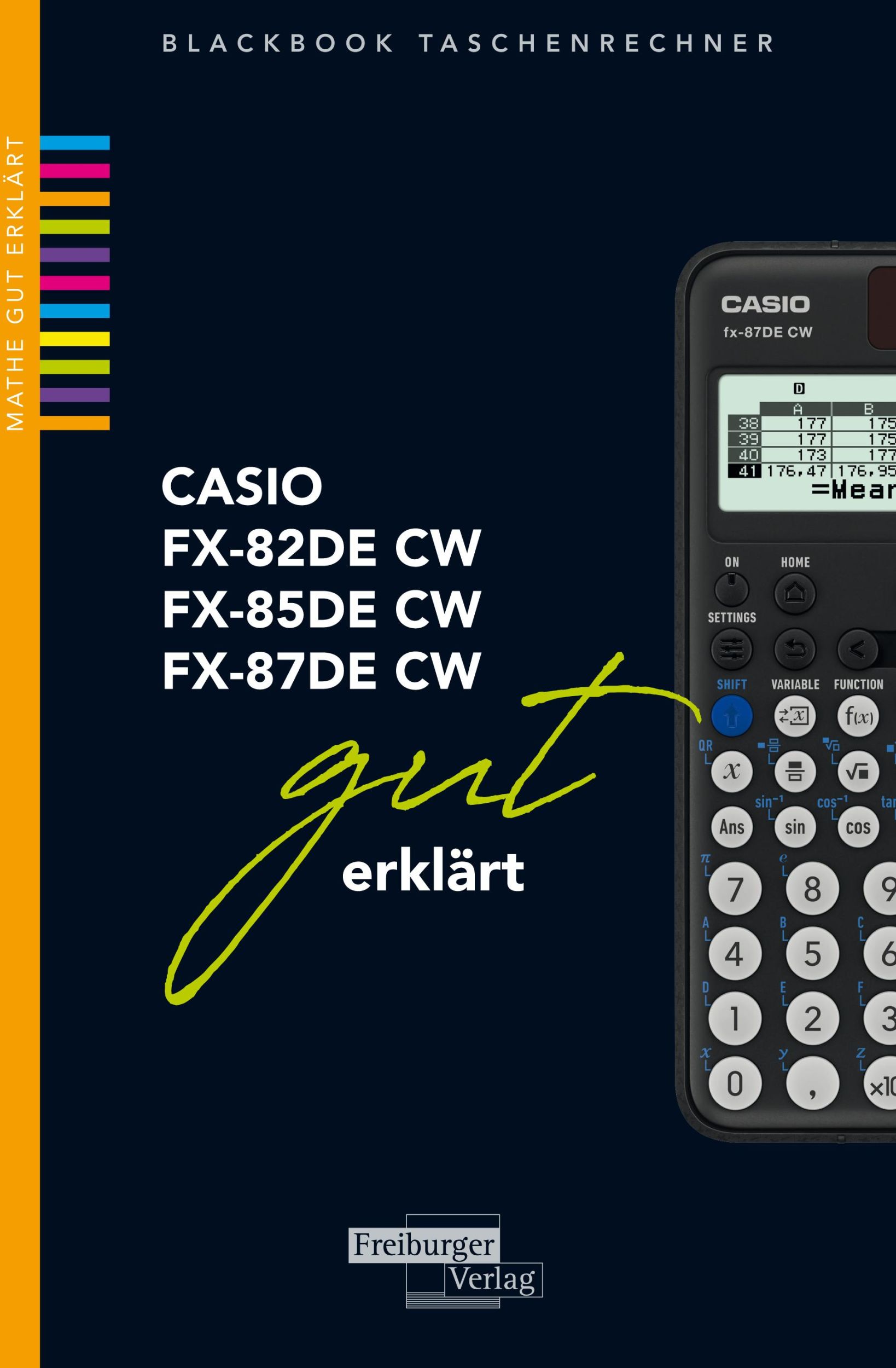 Cover: 9783868145687 | CASIO fx-82 / fx-85 / fx-87DE CW gut erklärt | Helmut Gruber (u. a.)