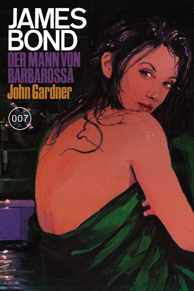 Cover: 9783864258596 | James Bond 25: Der Mann von Barbarossa | James Bond 25 | John Gardner