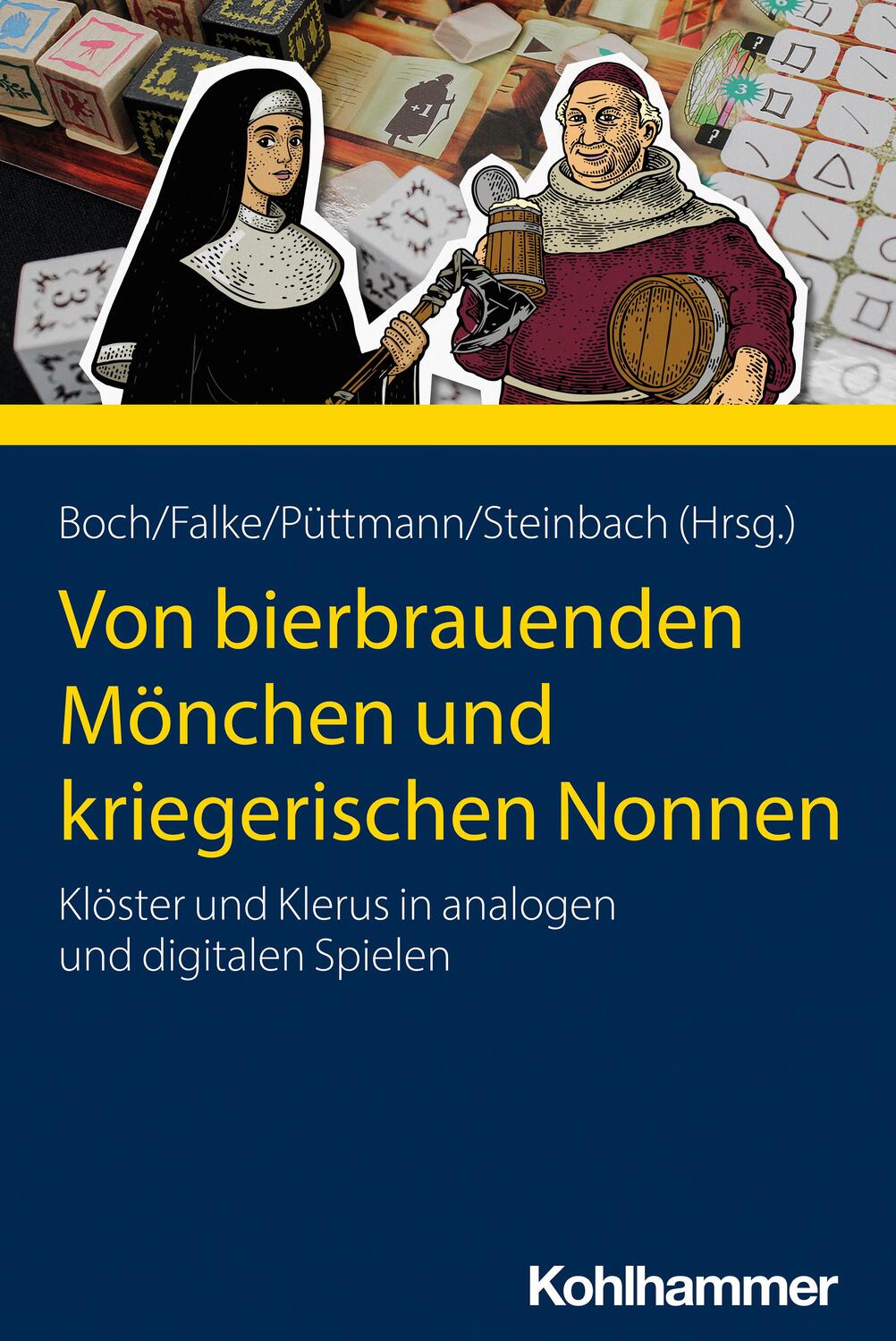 Cover: 9783170426665 | Von bierbrauenden Mönchen und kriegerischen Nonnen | Boch (u. a.)