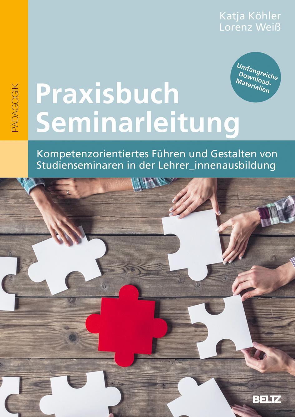 Cover: 9783407258700 | Praxisbuch Seminarleitung | Katja Köhler (u. a.) | Taschenbuch | 2020