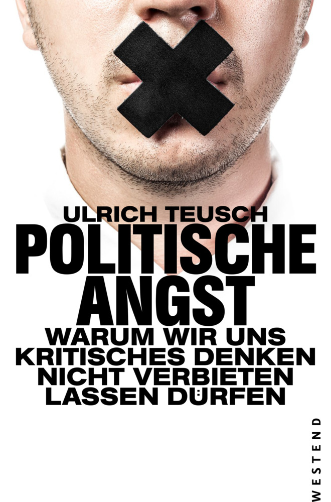 Cover: 9783864893360 | Politische Angst | Ulrich Teusch | Taschenbuch | 150 S. | Deutsch