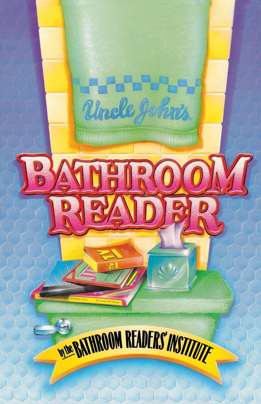 Cover: 9780312026639 | Uncle John's Bathroom Reader | Bathroom Institute Staff | Taschenbuch