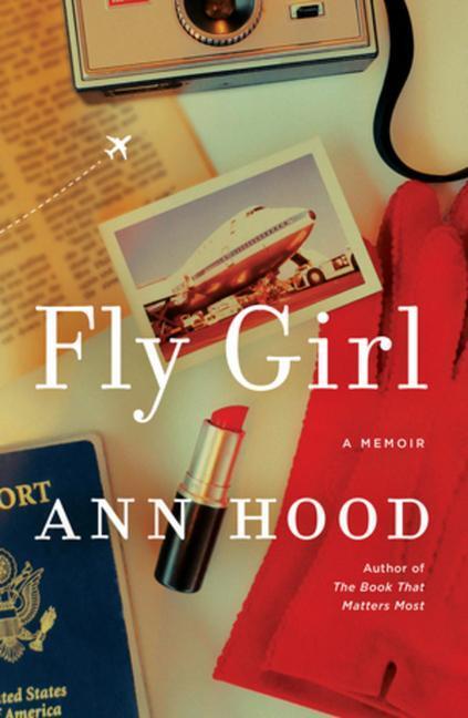 Cover: 9781324006237 | Fly Girl: A Memoir | Ann Hood | Buch | Englisch | 2022