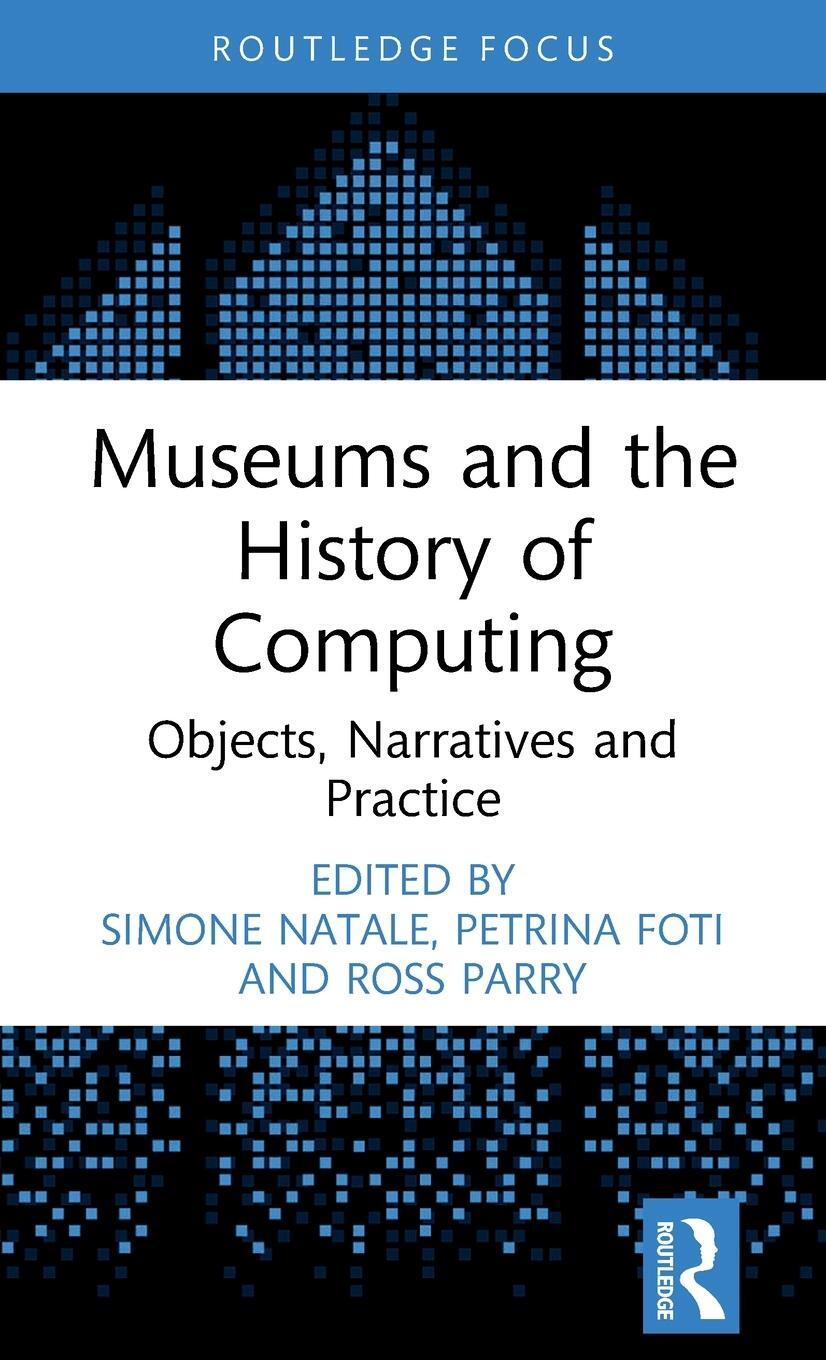 Cover: 9781032544014 | Museums and the History of Computing | Petrina Foti (u. a.) | Buch