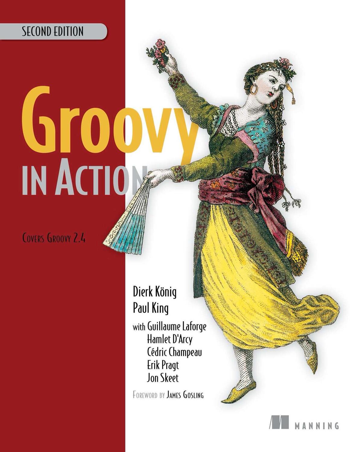 Cover: 9781935182443 | Groovy in Action: Covers Groovy 2.4 | Dierk König (u. a.) | Buch