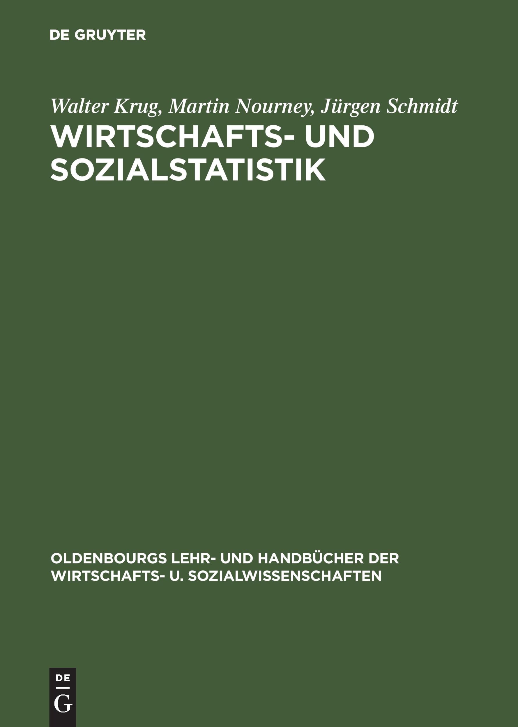 Cover: 9783486257496 | Wirtschafts- und Sozialstatistik | Gewinnung von Daten | Krug (u. a.)