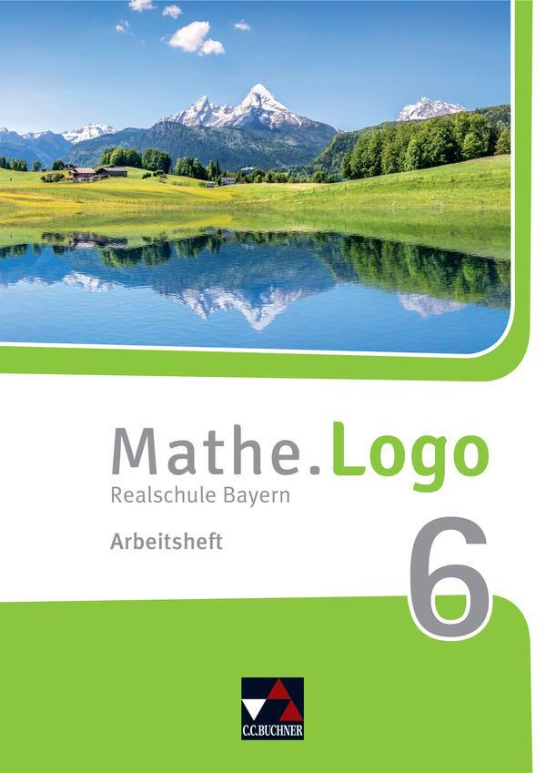Cover: 9783661601168 | Mathe.Logo 6 Arbeitsheft Neu Realschule Bayern | Realschule Bayern