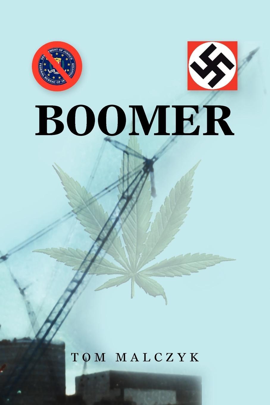 Cover: 9781441543073 | Boomer | Tom Malczyk | Taschenbuch | Paperback | Englisch | 2009