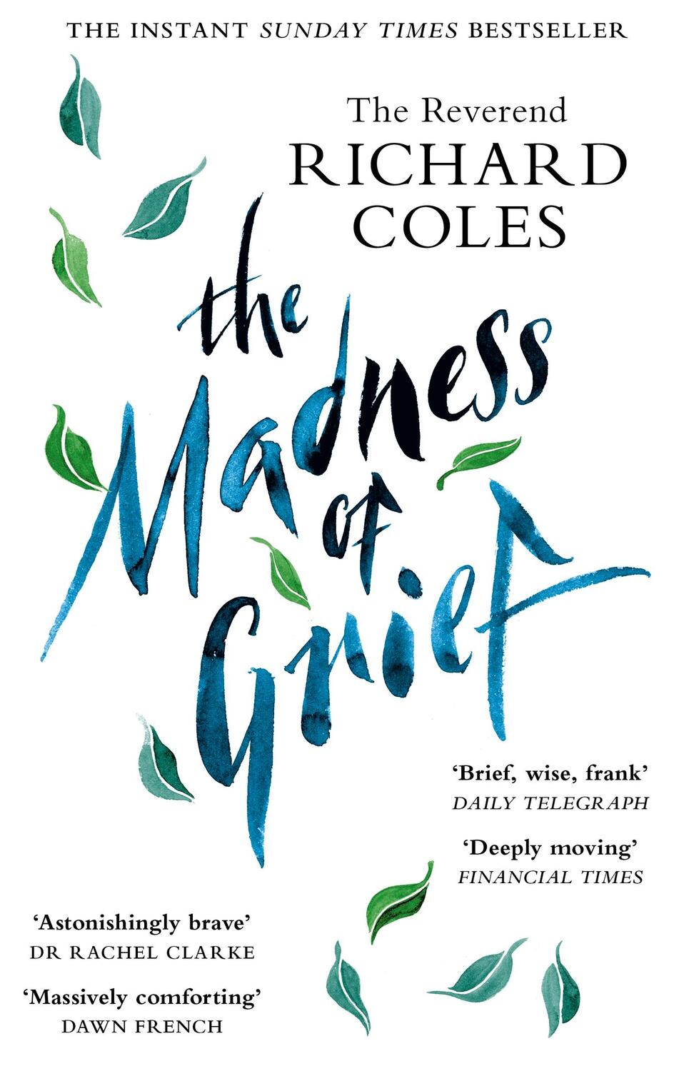 Cover: 9781474619639 | The Madness of Grief | A Memoir of Love and Loss | Coles | Taschenbuch