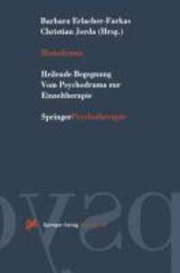 Cover: 9783211828359 | Monodrama | Heilende Begegnung Vom Psychodrama zur Einzeltherapie