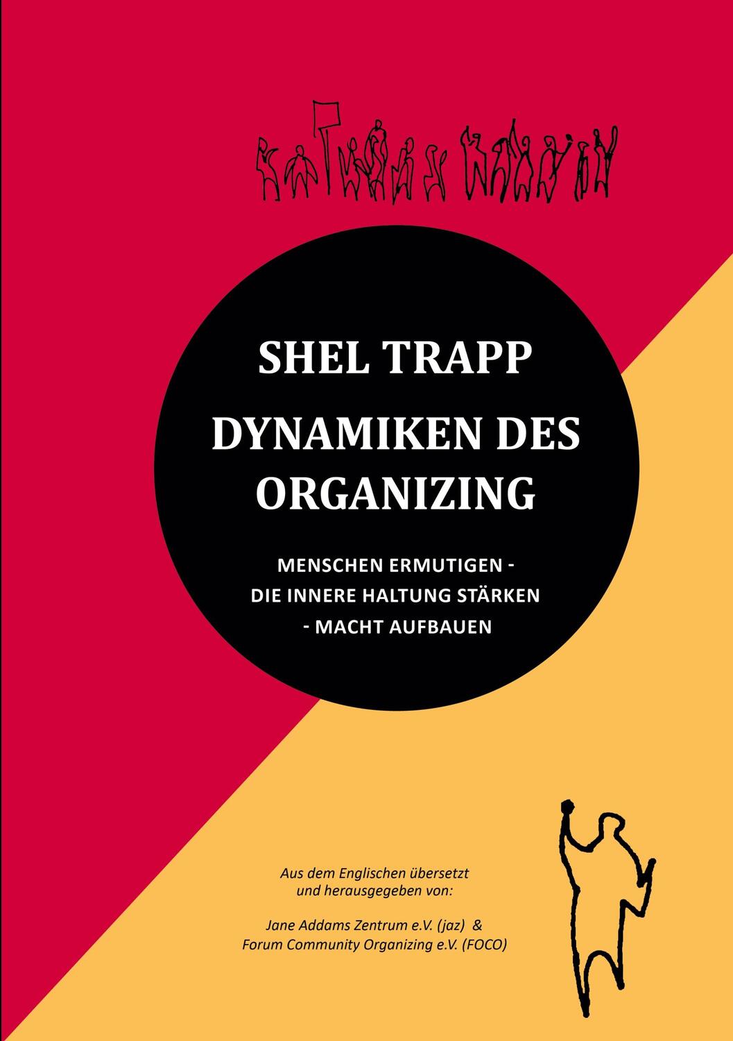 Cover: 9783751937047 | Dynamiken des Organizing | Shel Trapp | Taschenbuch | Books on Demand