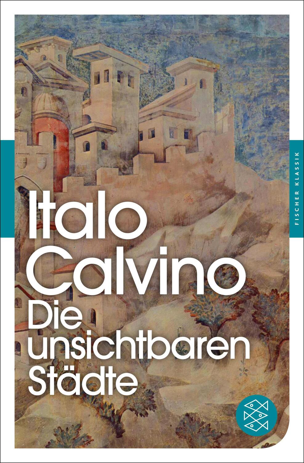 Cover: 9783596905270 | Die unsichtbaren Städte | Italo Calvino | Taschenbuch | Deutsch | 2013