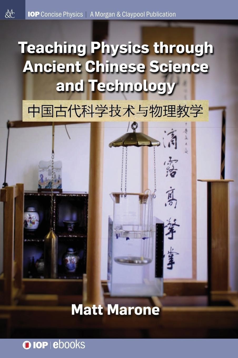 Cover: 9781643274591 | Teaching Physics through Ancient Chinese Science and Technology | Buch