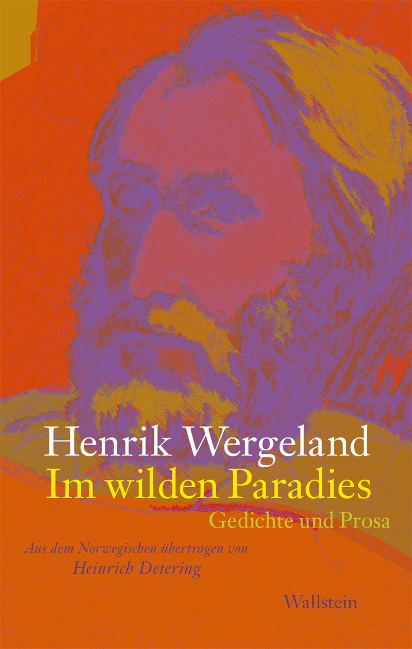 Cover: 9783835334984 | Im wilden Paradies | Gedichte und Prosa, Dt/norweg | Henrik Wergeland