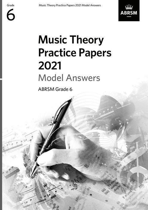 Cover: 9781786014757 | Music Theory Practice Papers Model Answers 2021 -6 | Grade 6 | ABRSM