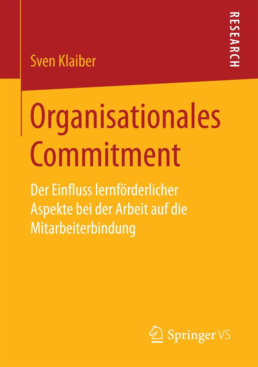 Cover: 9783658196691 | Organisationales Commitment | Sven Klaiber | Taschenbuch | xxiv | 2017