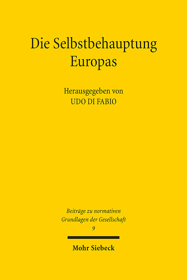 Cover: 9783161615153 | Die Selbstbehauptung Europas | Udo Di Fabio | Buch | VIII | Deutsch