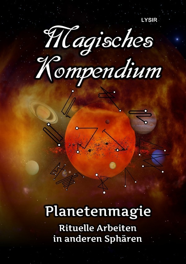 Cover: 9783746705354 | Magisches Kompendium - Planetenmagie | Frater Lysir | Taschenbuch