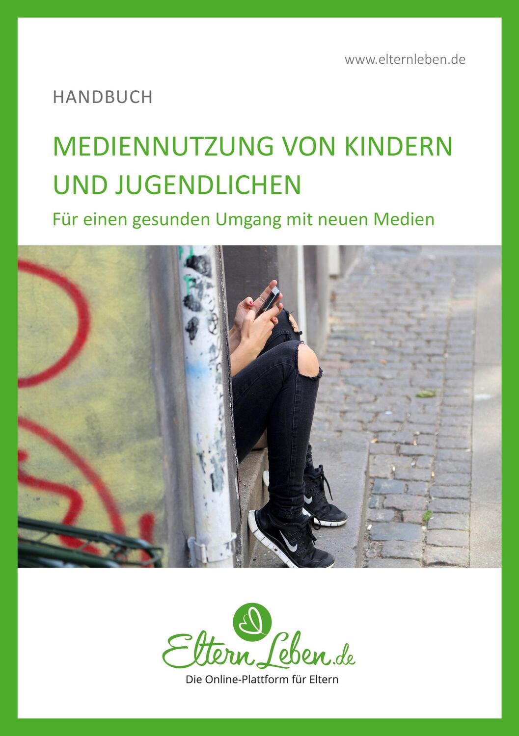 Cover: 9783347347847 | Mediennutzung von Kindern und Jugendlichen | ElternLeben.de . | Buch