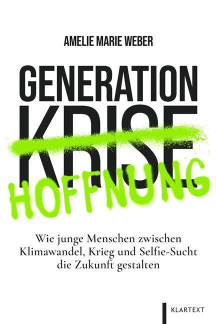 Cover: 9783837525694 | Generation Hoffnung | Amelie Marie Weber | Taschenbuch | 224 S. | 2023