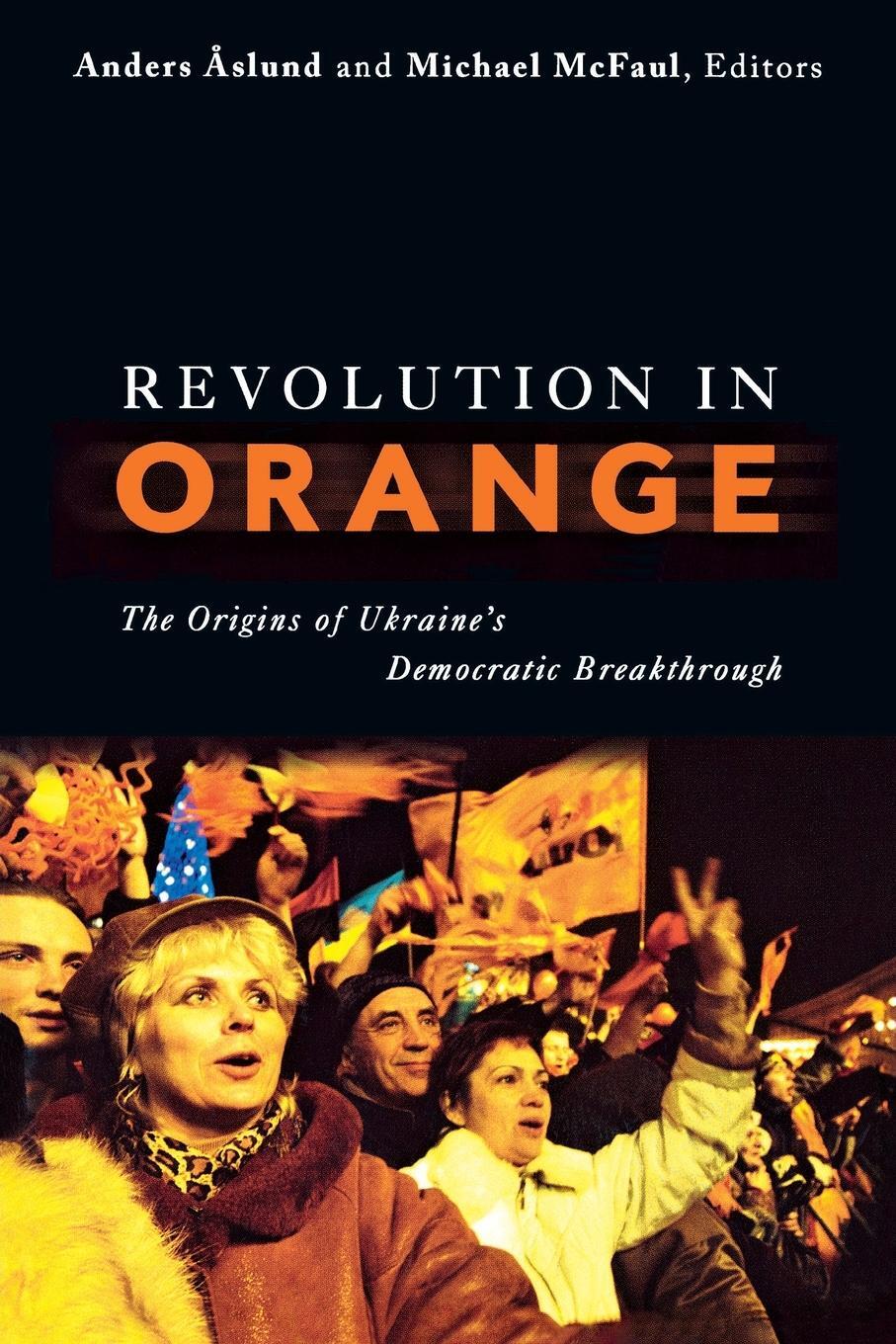 Cover: 9780870032219 | Revolution in Orange | Michael Mcfaul | Taschenbuch | Paperback | 2022