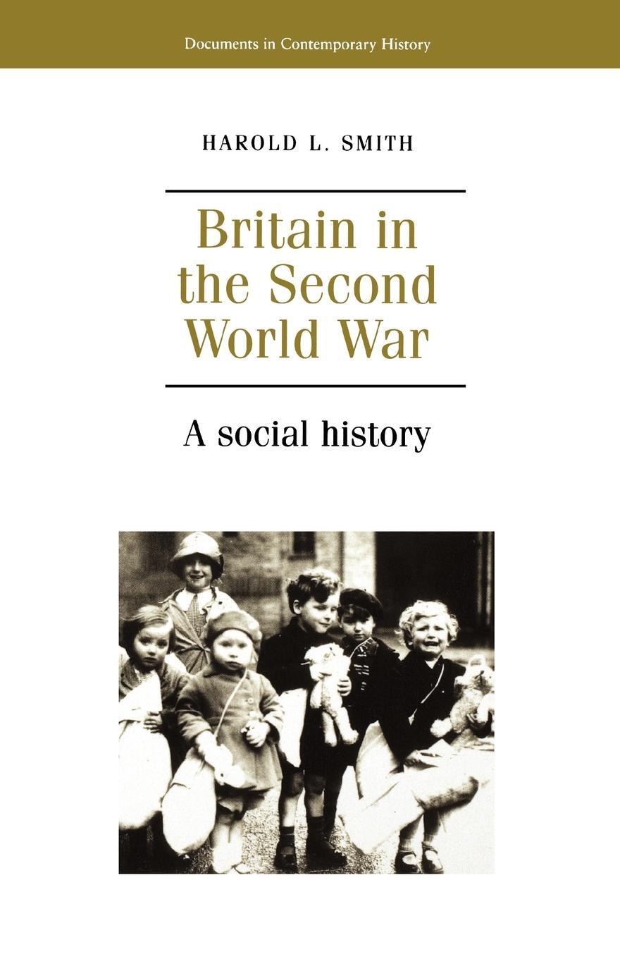 Cover: 9780719044939 | Britain in the second world war | A Social History | Harold Smith