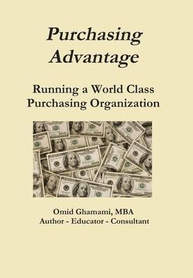 Cover: 9780557590070 | Purchasing Advantage - Running a World Class Purchasing Organization